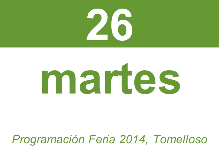 Martes, 26 de agosto: “Día del Viticultor” – “Día del Niño”