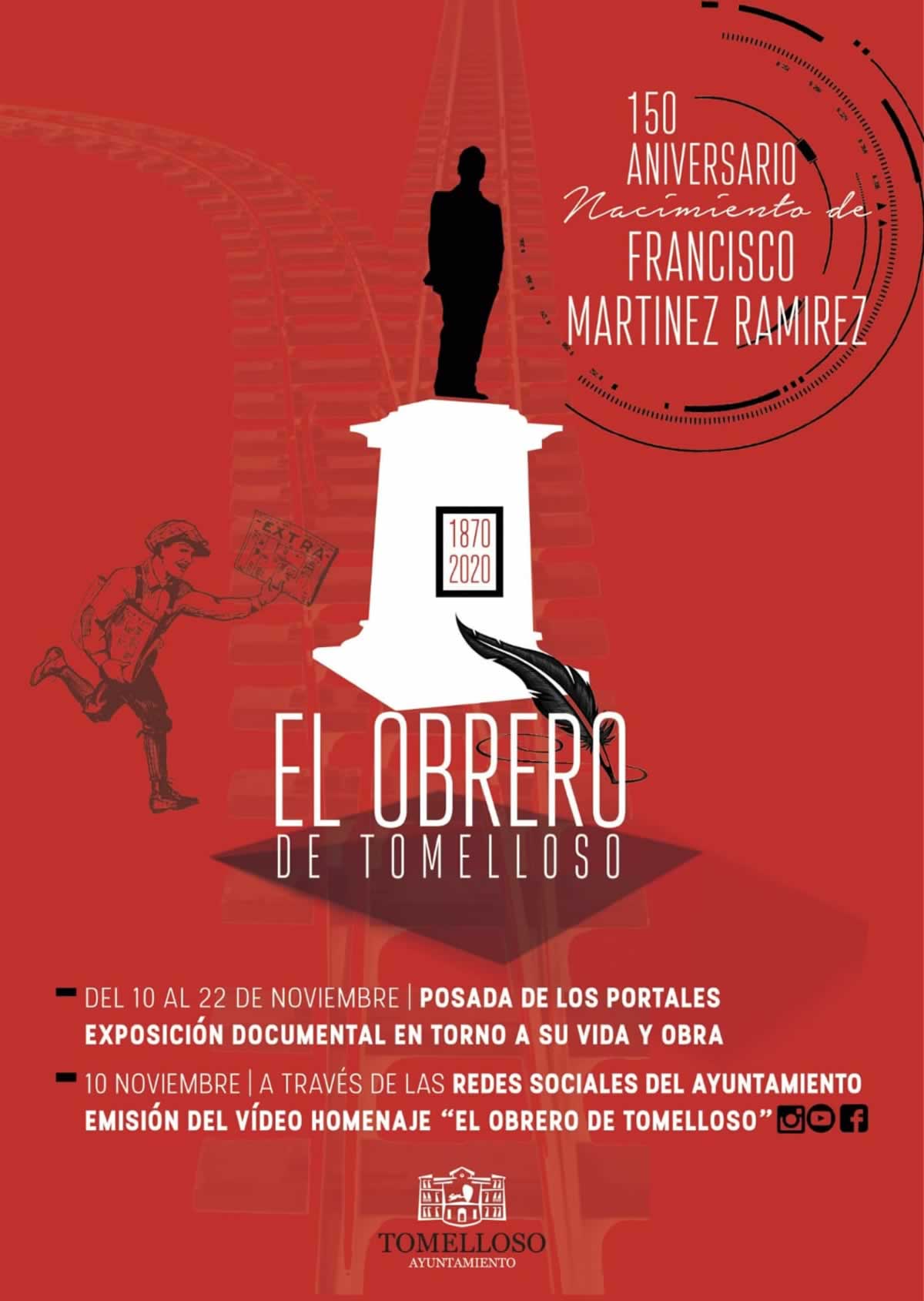 Desde mañana martes se conmemora el 150 aniversario del nacimiento de Francisco Martínez Ramírez "El Obrero"