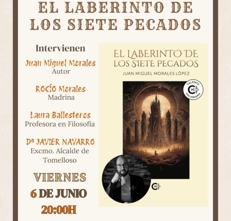 «El laberinto de los siete pecados», de Juan Miguel Morales, será presentado en Tomelloso