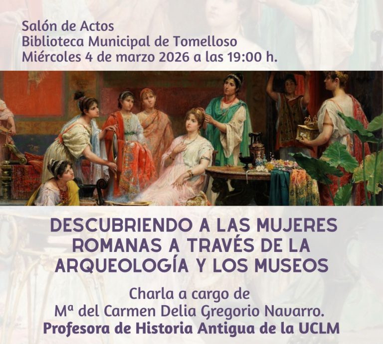 Tomelloso acogerá una charla para conocer el papel que jugaban las mujeres en la Roma antigua