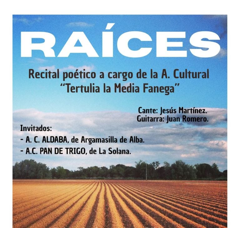 «Raíces», un recital poético para viajar desde Tomelloso hasta nuestros orígenes