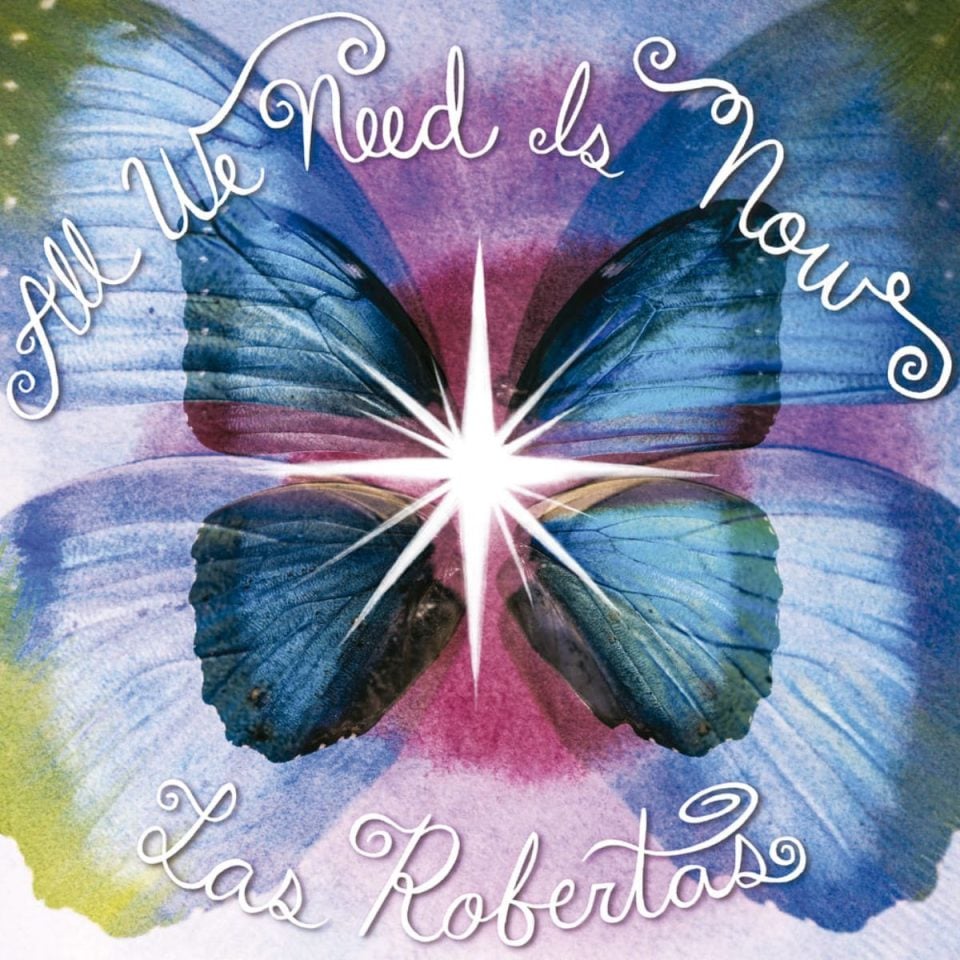 Todo el mundo habla de... Las Robertas