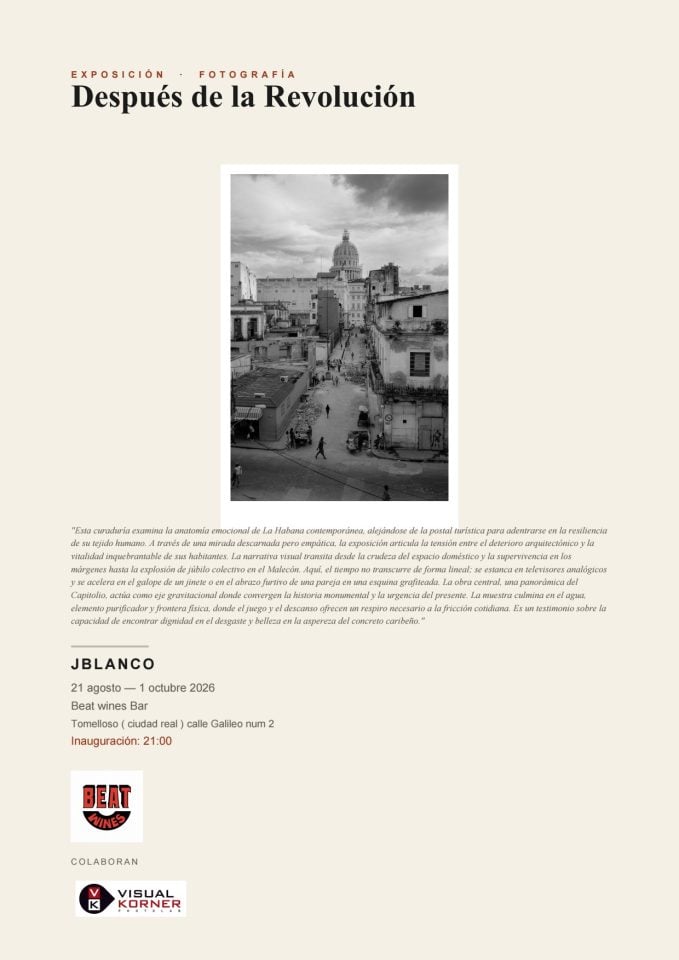 José Vicente Blanco expone en Beat Wines su mirada a la Cuba cotidiana en "Después de la Revolución"